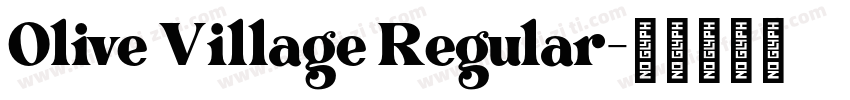Olive Village Regular字体转换